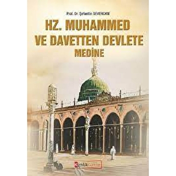 Hz. Muhammed Ve Islam Daveti Mekke Şefaettin Severcan