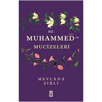 Hz. Muhammedin Mucizeleri Imam Şibli