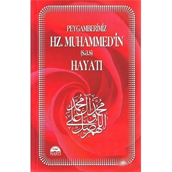 Hz. Muhammedin (S.a.v.) Hayatı Özer Doğan