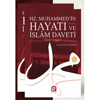 Hz. Muhammed'in (Sav.) Hayatı Ve Islâm Daveti (Karton Kapak, 2 Cilt) Celaleddin Vatandaş