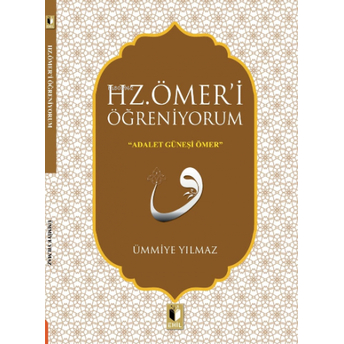 Hz. Ömeri Öğreniyorum Ümmiye Yılmaz