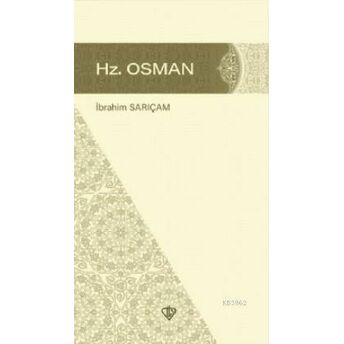 Hz. Osman Ibrahim Sarıçam