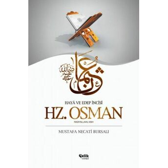 Hz. Osman (Radıyallahu Anh) Mustafa Necati Bursalı