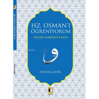 Hz. Osmanı Öğreniyorum Funda Gedik