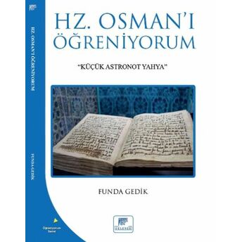 Hz. Osmanı Öğreniyorum;