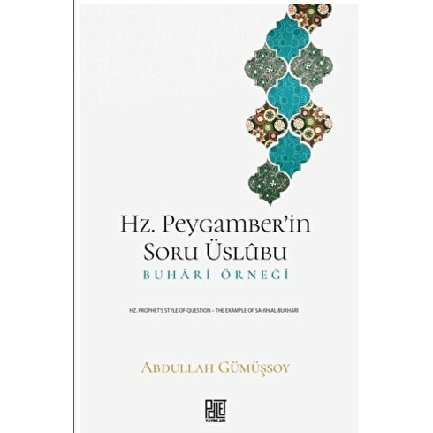 Hz. Peygamber’in Soru Üslubu - Abdullah Gümüşsoy