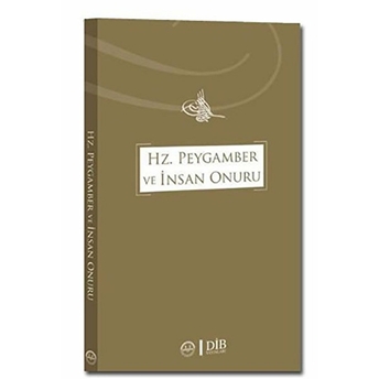 Hz.peygamber Ve Insan Onuru Kolektif