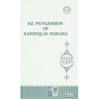 Hz.peygamber Ve Kardeşlik Hukuku Ismail Derin