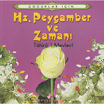 Hz. Peygamber Ve Zamanı