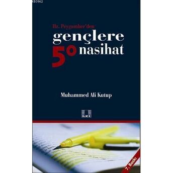 Hz. Peygamber'den Gençlere 50 Nasihat Muhammed Ali Kutub