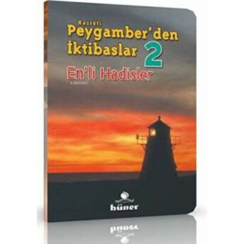 Hz. Peygamberden Iktibaslar 2 - Enli Hadisler Kolektif