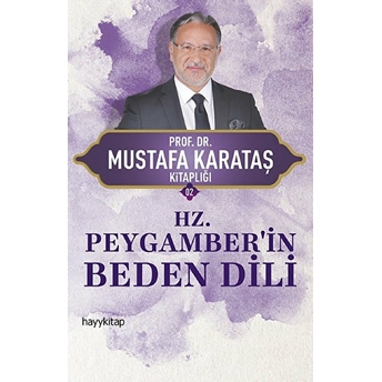 Hz.peygamberi Beden Dili Mustafa Karakaş