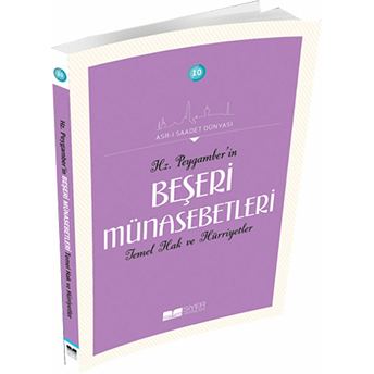 Hz. Peygamberin Beşeri Münasebetleri Temel Hak Ve Hürriyetler Adnan Demircan