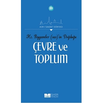 Hz. Peygamberin Doğduğu Çevre Ve Toplum Adnan Demircan