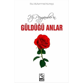 Hz. Peygamberin Güldüğü Anlar Ebu Muhammed Humeys