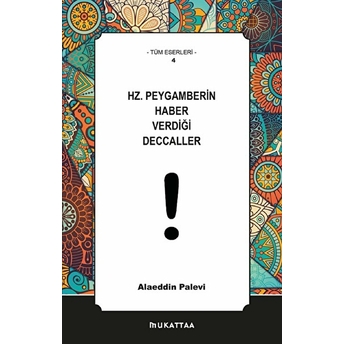 Hz. Peygamberin Haber Verdiği Deccaller