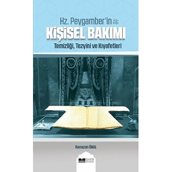 Hz. Peygamber'in Kişisel Bakımı Ramazan Önal