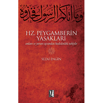 Hz. Peygamberin Yasakları-Sezai Engin