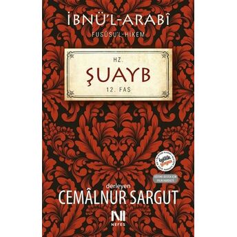 Hz. Şuayb 12. Fas Cemalnur Sargut , Ibnü'l-Arabi