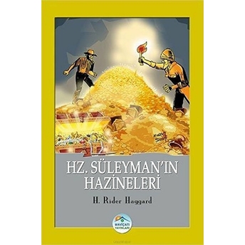 Hz. Süleyman’ın Hazineleri H. Rider Haggard