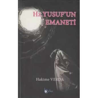 Hz. Yusuf'un Emaneti Hakime Verda