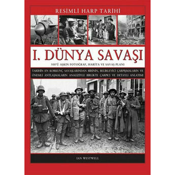 I. Dünya Savaşı - Resimli Harp Tarihi Ian Westwel