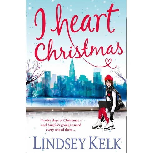 I Heart Christmas Lindsey Kelk