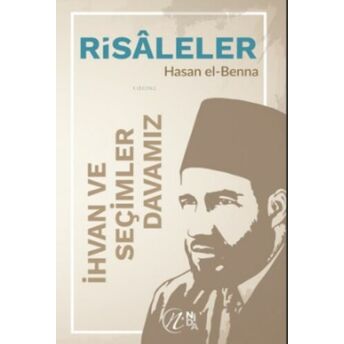 İhvan Ve Seçimler - Davamız Hasan El-Benna