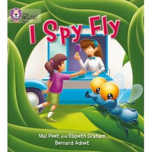 I Spy Fly (Big Cat Phonics-3 Yellow) Bernard Adnet