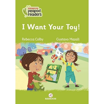 I Want Your Toy! Rebecca Colby