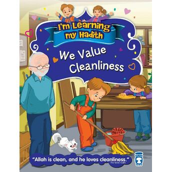 I'M Learning My Hadith - We Value Cleanliness Nur Kutlu