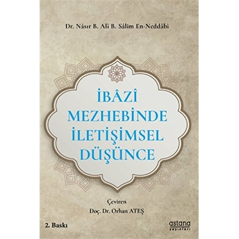 Ibazi Mezhebinde Iletişimsel Düşünce Nasır B. Ali B. Salim En-Neddabi