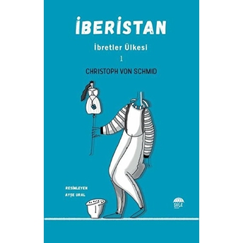 Iberistan - Ibretler Ülkesi 1 Christoph Von Schmid