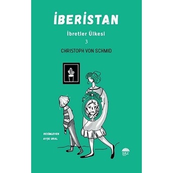 Iberistan - Ibretler Ülkesi 3 Christoph Von Schmid