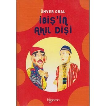 Ibiş’in Akıl Dişi Ünver Oral