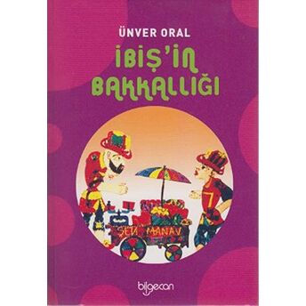 Ibiş’in Bakkallığı Ünver Oral