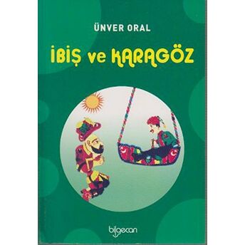 Ibiş Ve Karagöz Ünver Oral