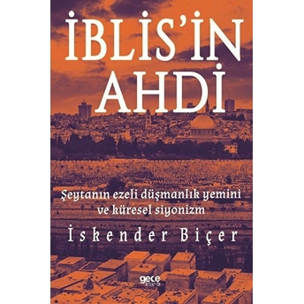 Iblis'in Ahdi - Iskender Biçer