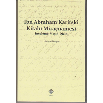 Ibn Abraham Karitski Kitabı Miraçnamesi