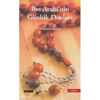 Ibn Arabi'nin Günlük Duaları Kolektif