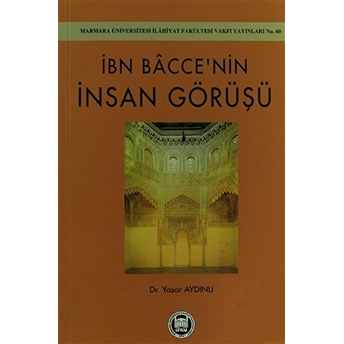 Ibn Bacce'nin Insan Görüşü Yaşar Aydınlı