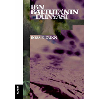 Ibn Battuta’nın Dünyası Ross E. Dunn