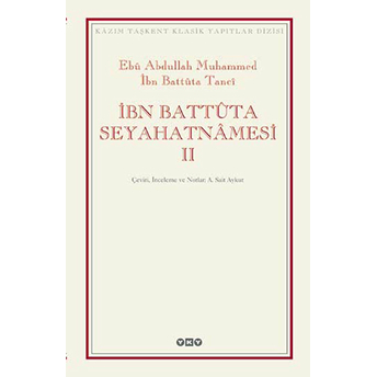 Ibn Battuta Seyahatnâmesi (2 Cilt - Kutulu) Ebu Abdullah Muhammed - Ibn Battuta Tanci