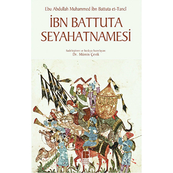 Ibn Battuta Seyahatnamesi Ibn Battuta