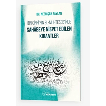 Ibn Cinni’nin El-Muhteseb’inde Sahabeye Nispet Edilen Kıraatler Kolektif