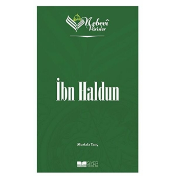 Ibn Haldun - Nebevi Varisler 69 Mustafa Yanç