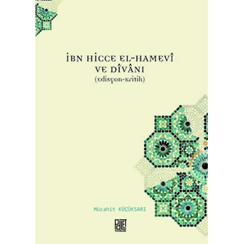 Ibn Hicce El-Hamevi Ve Divanı