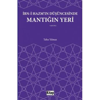 Ibn-I Hazm'ın Düşüncesinde Mantığın Yeri Taha Yılmaz