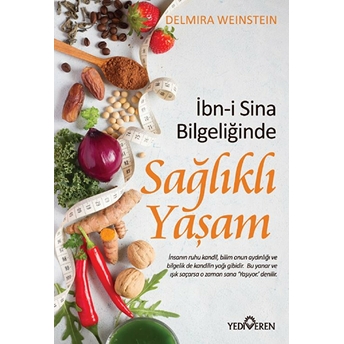 Ibn-I Sina Bilgeliğinde Sağlıklı Yaşam Delmira Weinstein