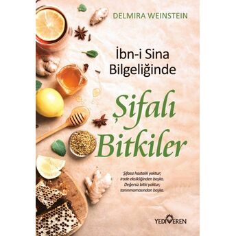 Ibn-I Sina Bilgeliğinde Şifalı Bitkiler Delmira Weinstein